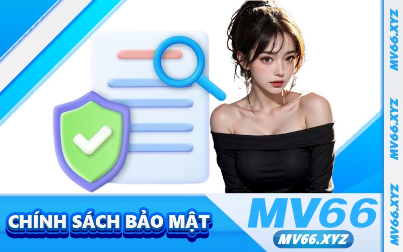 Chính Sách Bảo Mật